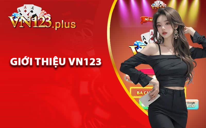 Giới thiệu Vn123 đầy đủ